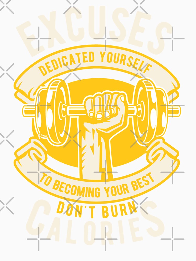 excuses dont burn calories by danyc88