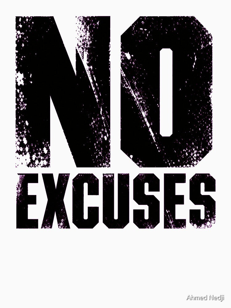 NO EXCUSES Streetwear | Motivational Gym Fitness Quote Design by Ahmed Nedji
