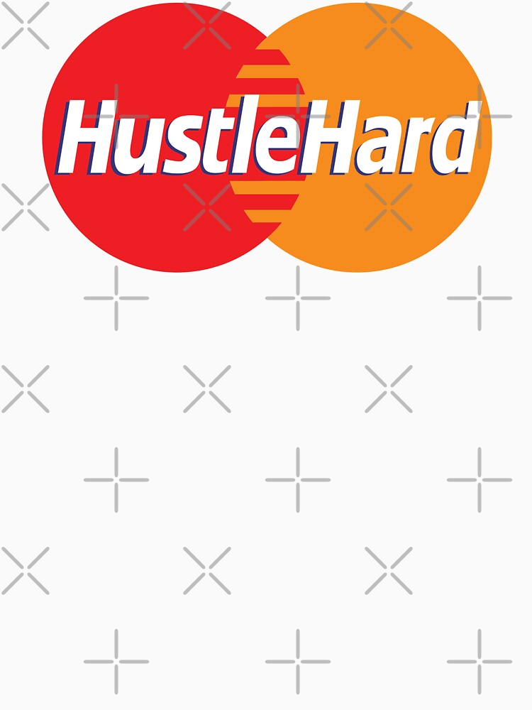 Hustle Hard by Cali-Bear