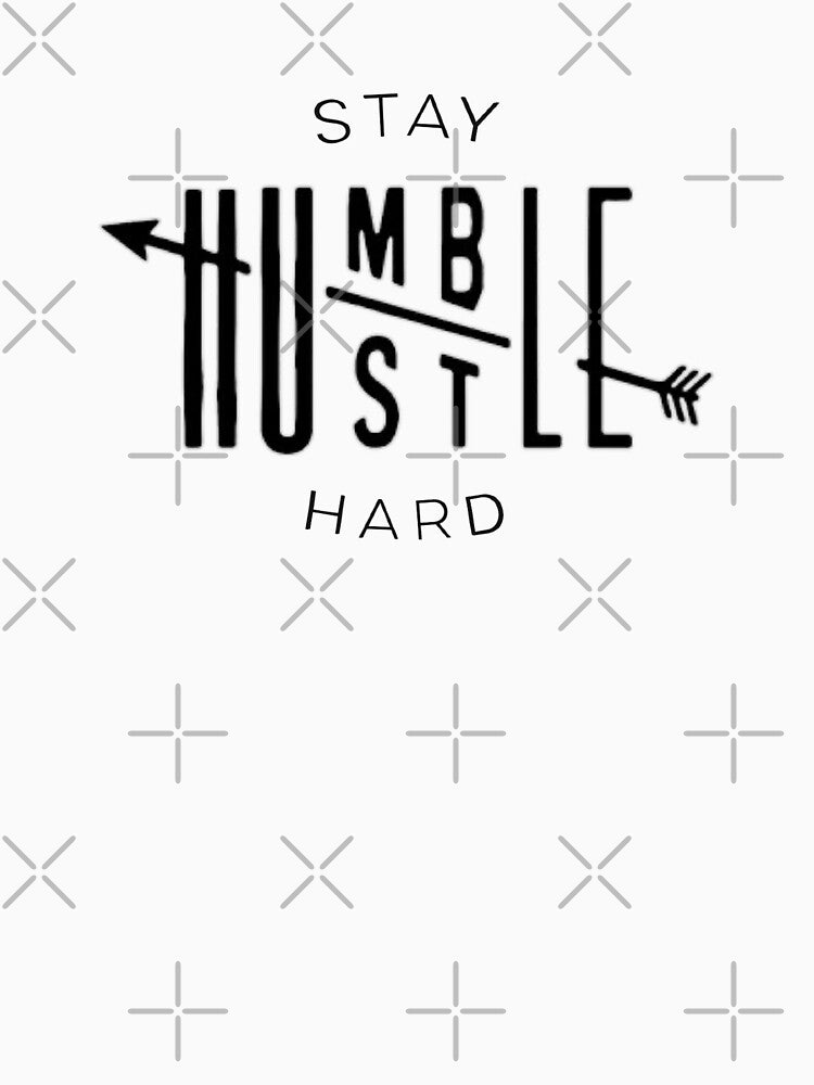 Stay humble by designbyjodyb