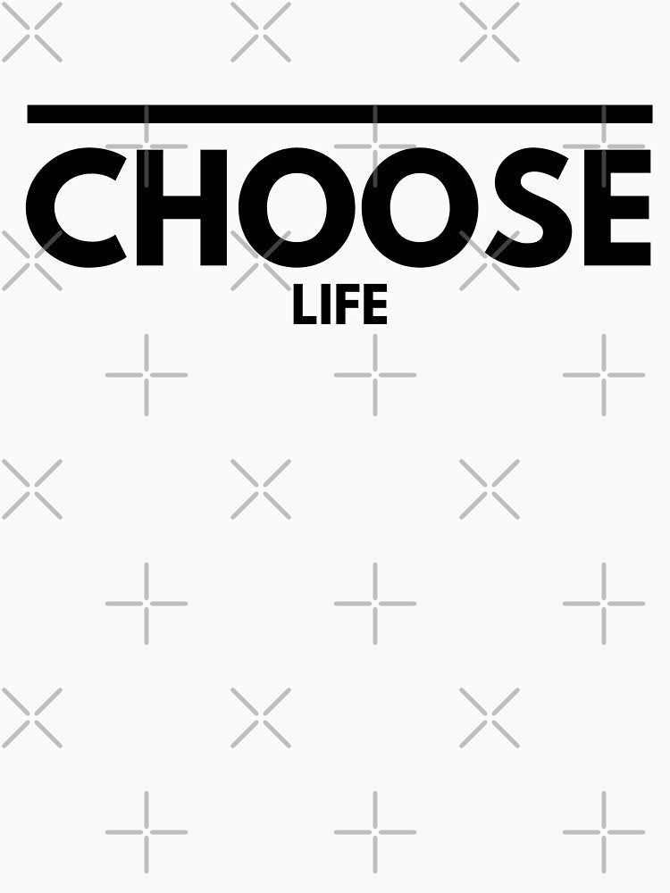 Choose Life - Motivational Words by texteestore