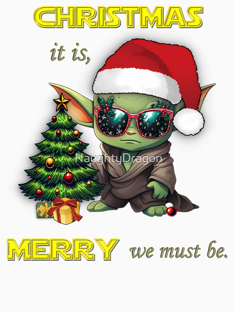 Christmas it is, Merry we must be by NaughtyDragon