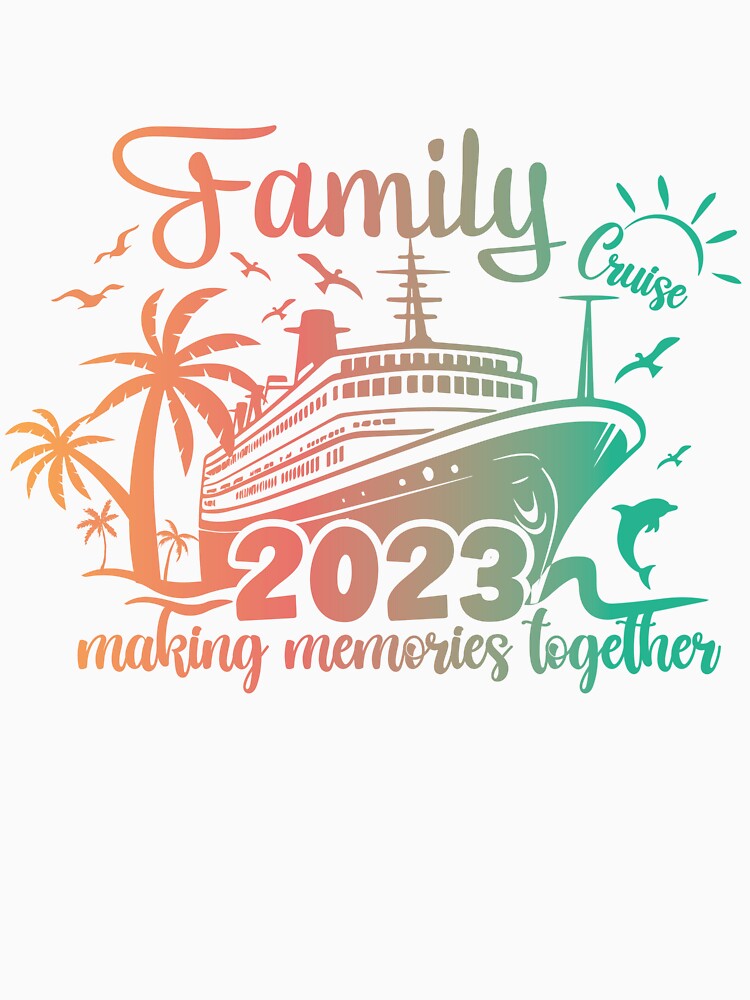 Family Cruise 2023 Making Memories Together by Oceanicmaster