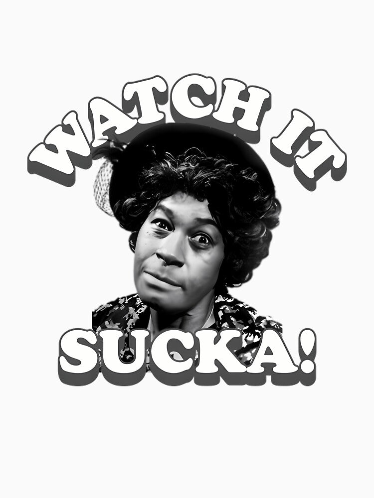Watch It Suckas Aunt Esthers by Onshop2020