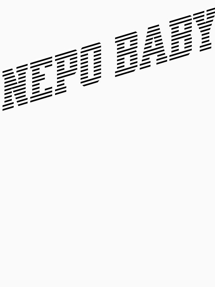 Nepo Baby by BestBoyStore