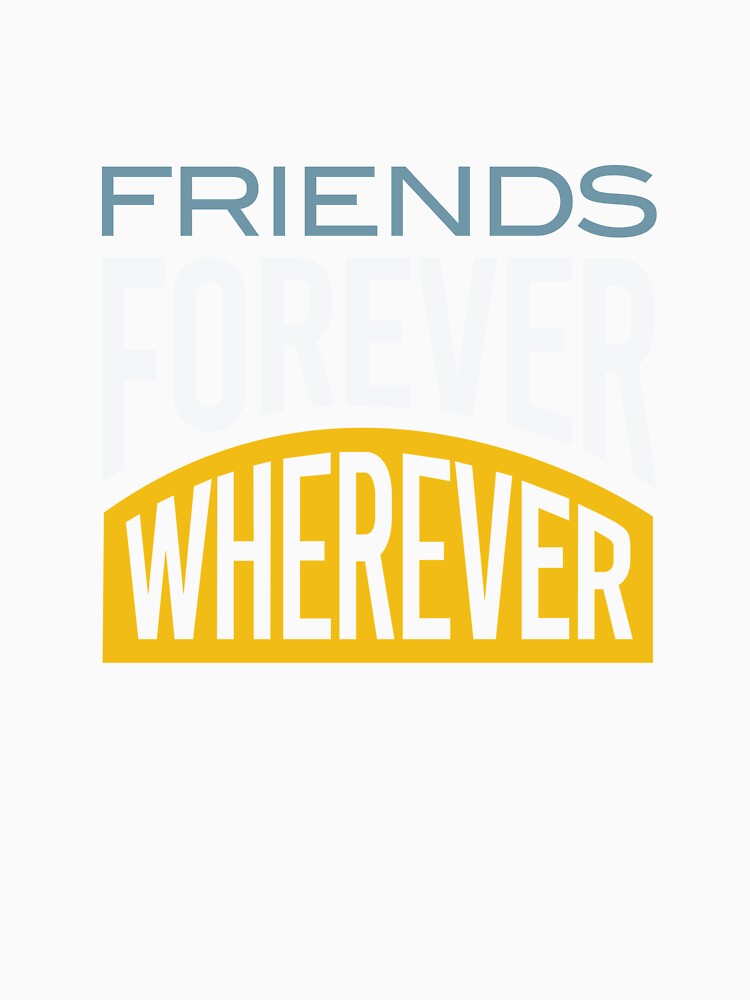 Friendcation Friends Forever Wherever by whyitsme