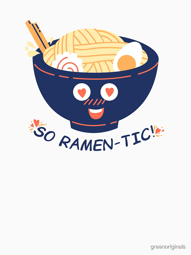 Funny Food Pun - So Ramen-tic by greenoriginals