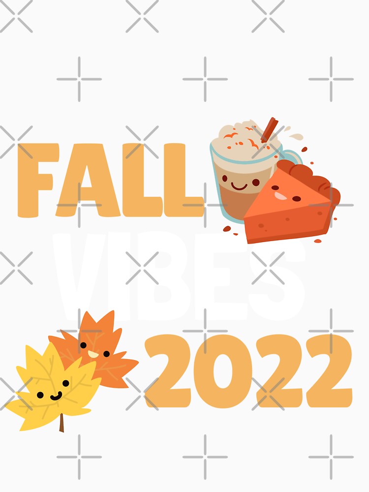 FALL VIBES 2022 by BestCoolStuff