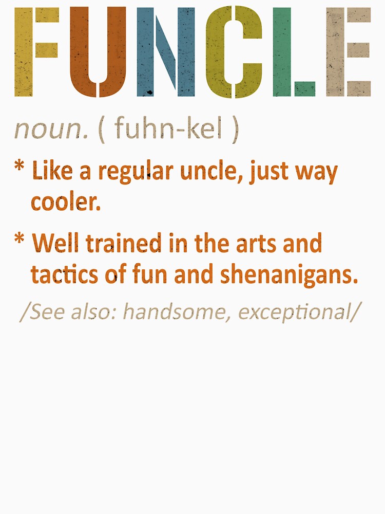 Funny Uncle Shirt, Funcle Shirt, Funcle Definition Shirt, Funny Family Gifts, Uncle Shirt, Favorite Uncle by UniqueStylistic