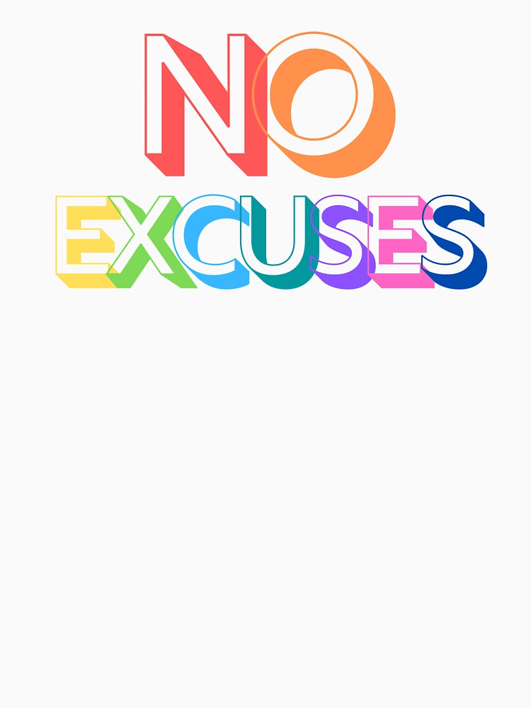 No Excuses by Trixtee