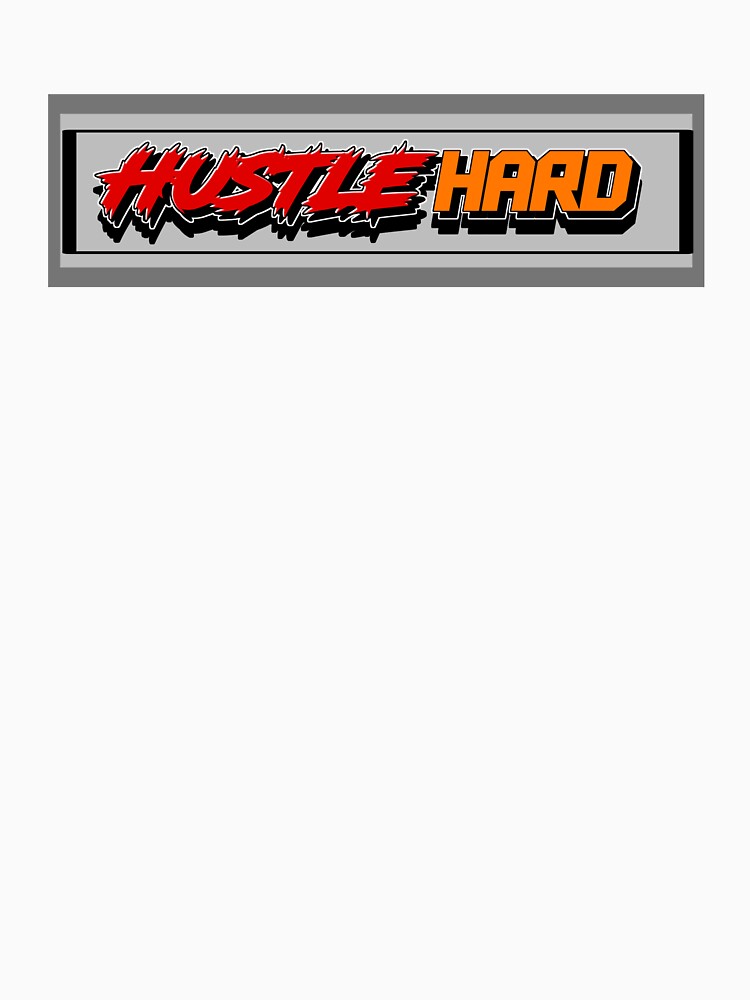 Hustle Hard by VM04