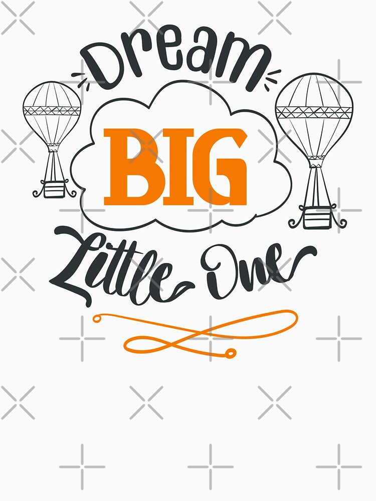 Dream Big Little One by FOX1999-Design