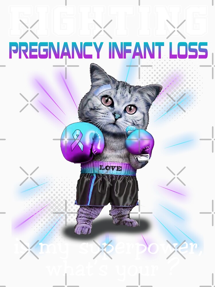 Funny Cat Fighting Pregnancy Infant Loss Is My Superpower What's Your by Kohend