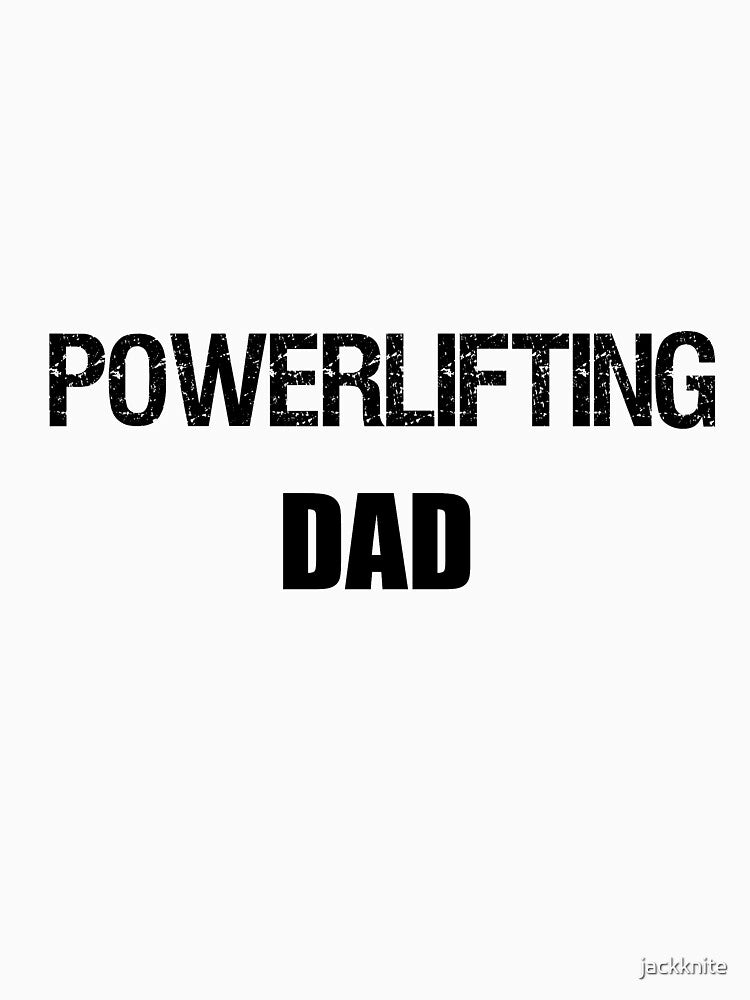 Powerlifting Dad by jackknite
