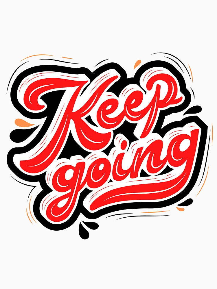 Keep going self love quote typography by Strale25kv