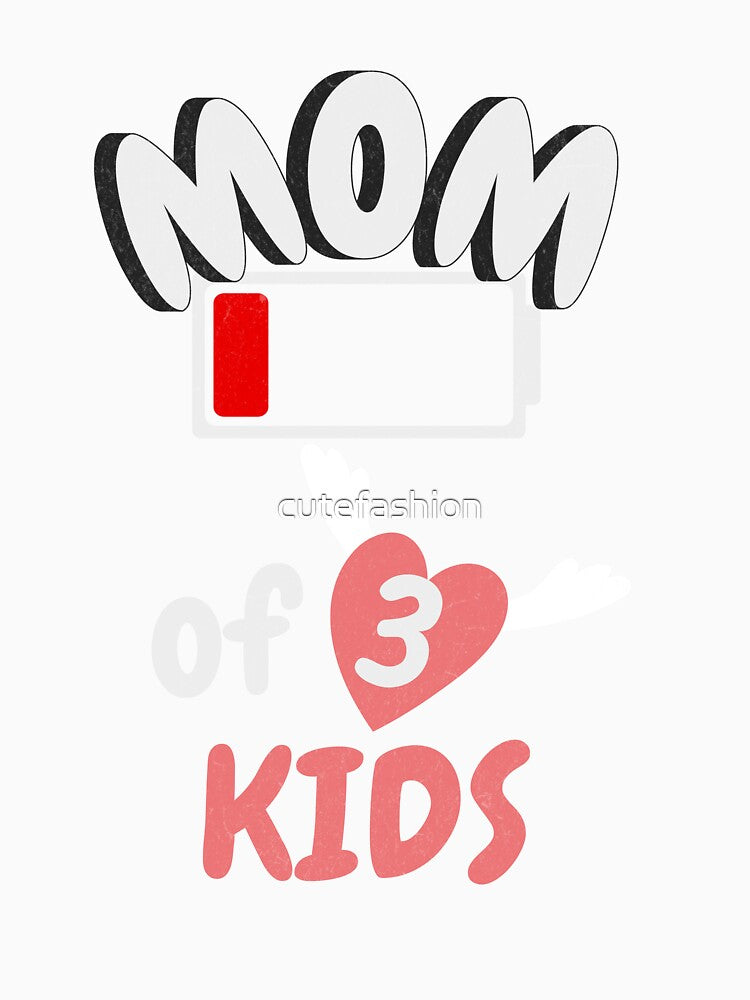 Funny Mom of 3 kids low battery by cutefashion