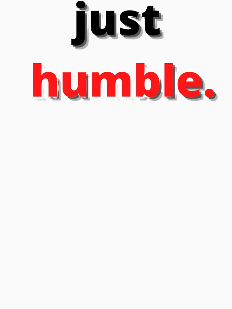 stay humble. by LacavernePV