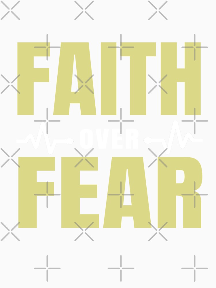Faith Over Fear - Motivational Slogan Word by Delandor