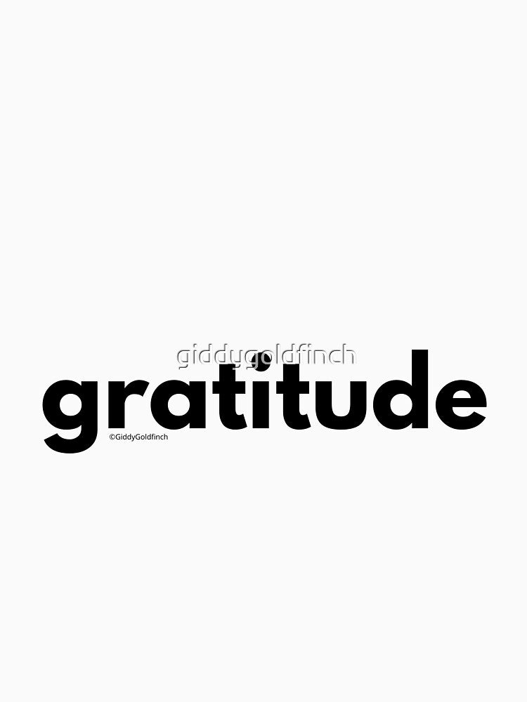 Gratitude by giddygoldfinch