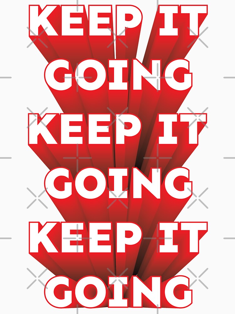 Keep It Going repeated 3D text red white by hockeng