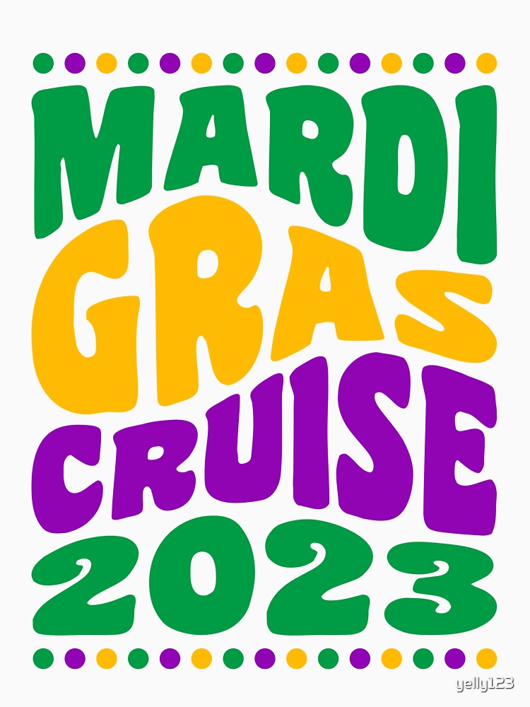Mardi Gras Cruise 2023 Matching Group Family Vacation by yelly123