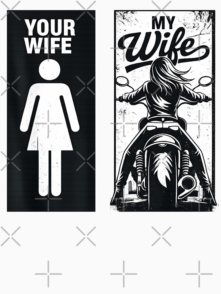 Your Wife My Wife Biker Valentine by first-shirt ⭐ ⭐ ⭐ ⭐ ⭐