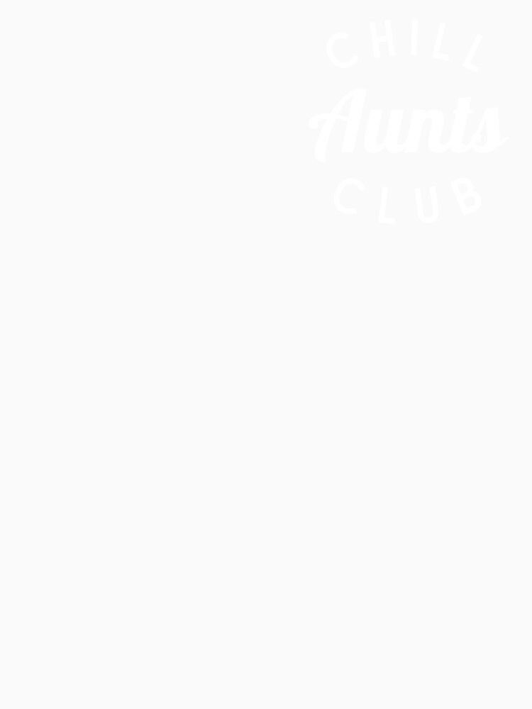 Chill Aunts Club Shirt, Funny Aunt Shirt by Sleepy Cat Design