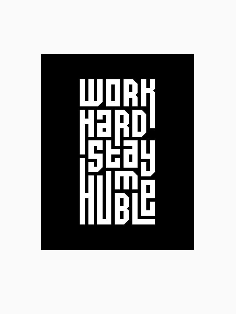 Work Hard Stay Humble Illustration by Divya-Hirodiya