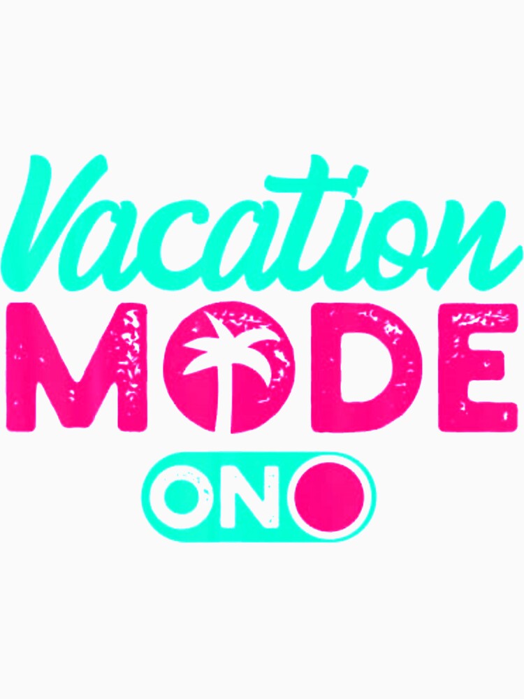 Vacation Mode Summer Vacation by thanguy252