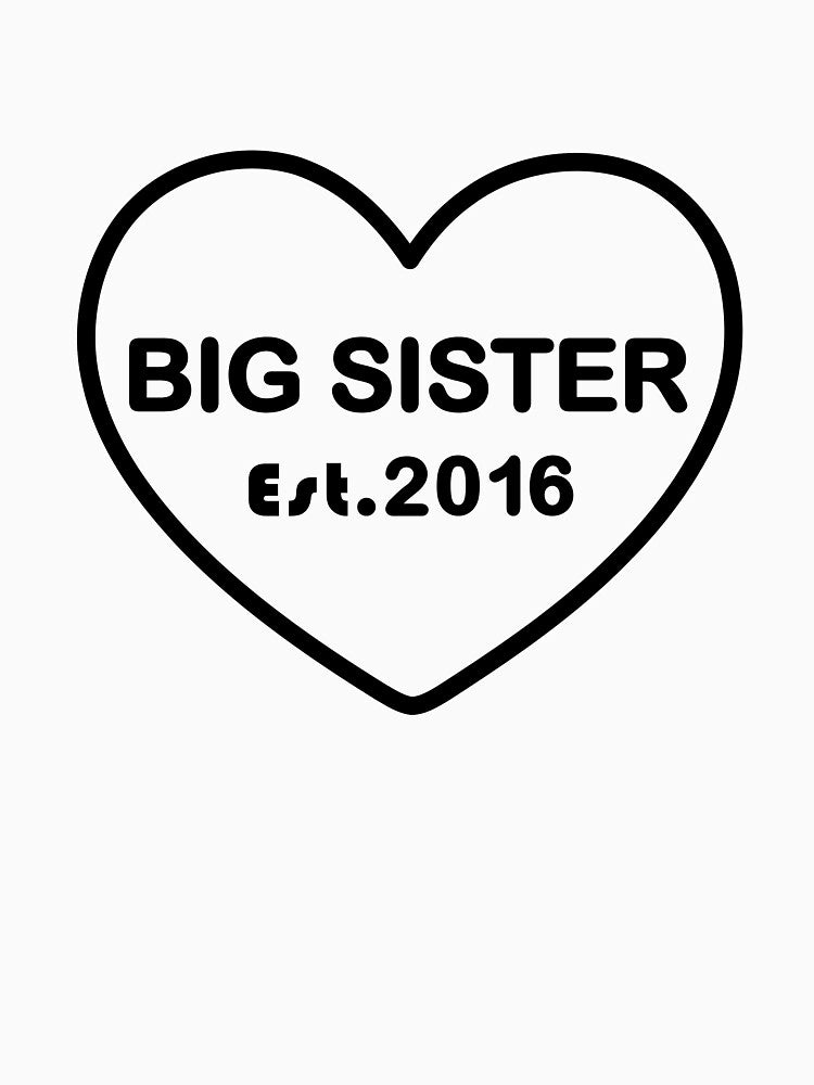 Big Sister Est. 2016 – Minimal Typography Family Design by ColorNestStudio