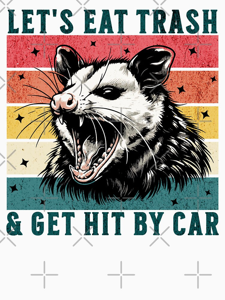 Let's Eat Trash & Get Hit By Car Retro Possum Animal by NosandEdgy