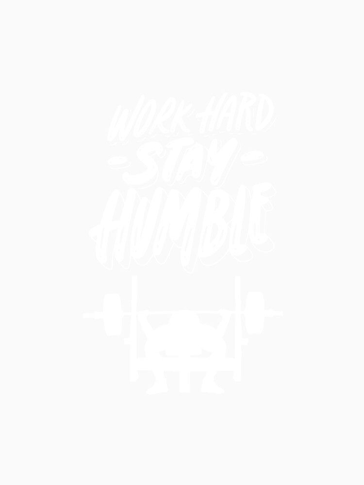 Work Hard Stay Humble by RiseSetOnline