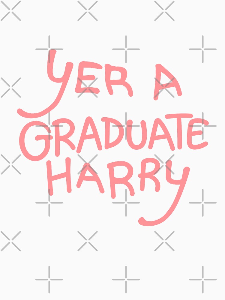 Yer a Graduate Harry by mangapopstudio
