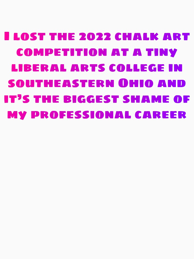 2022 Ohio College Chalk Art Loser by PeachMillk