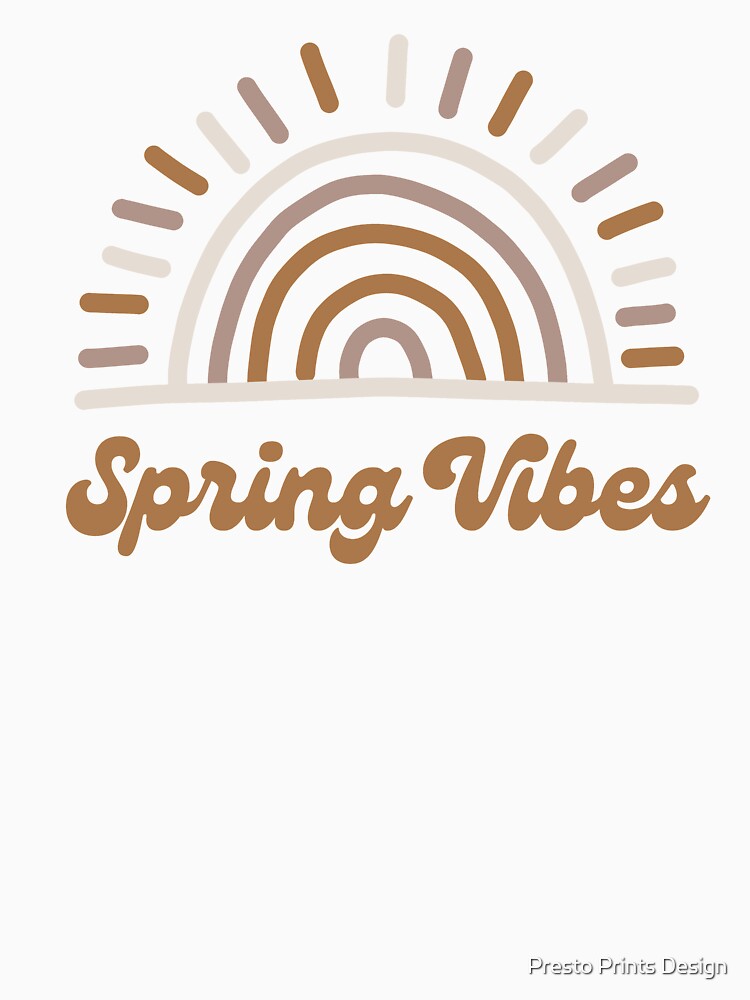 Spring Vibes | Spring Lover | Cute Spring Shirt by Presto Prints Design