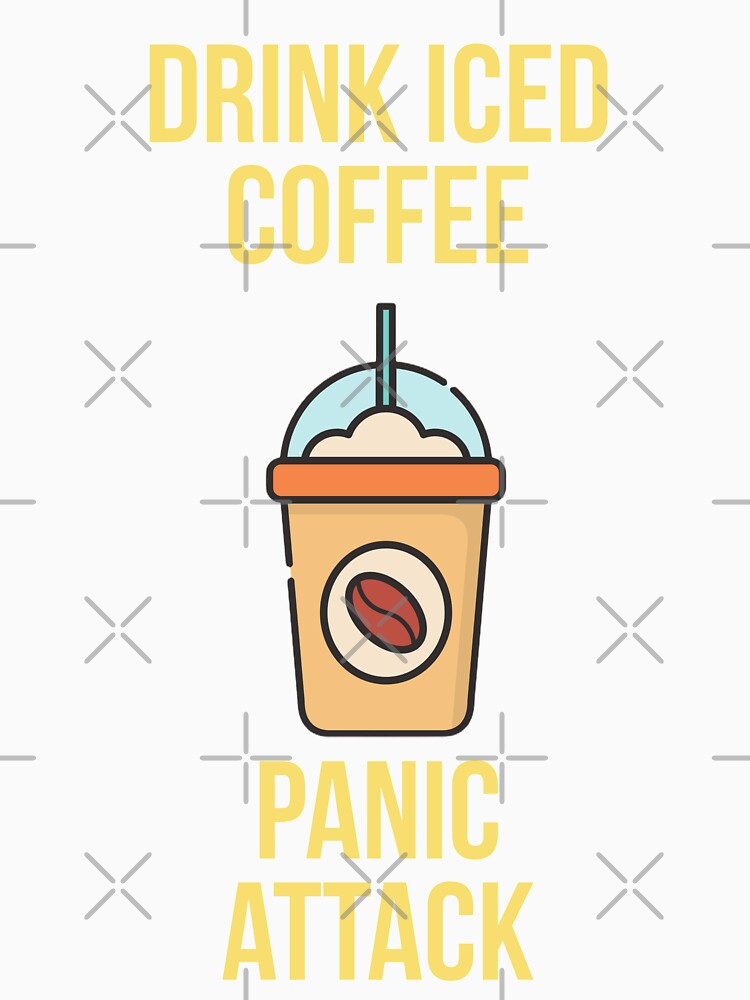 Drink Iced Coffee Panic Attack by evokearo