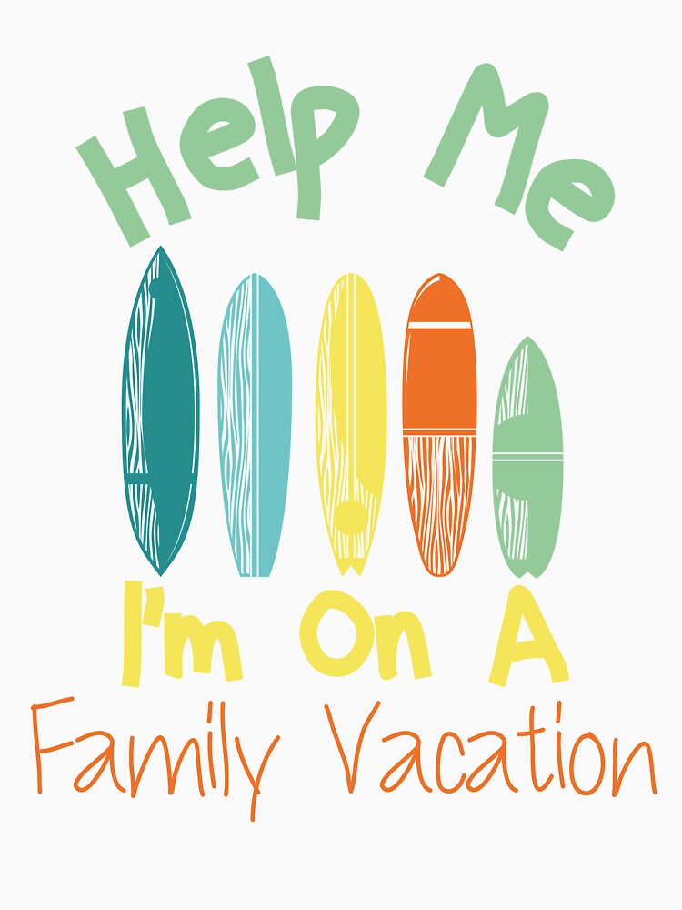 Help Me I'm On A Family Vacation - Surfing Lovers by medbdj