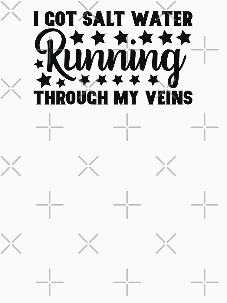 I Got Salt Water Running Through My Veins Summer by travellb