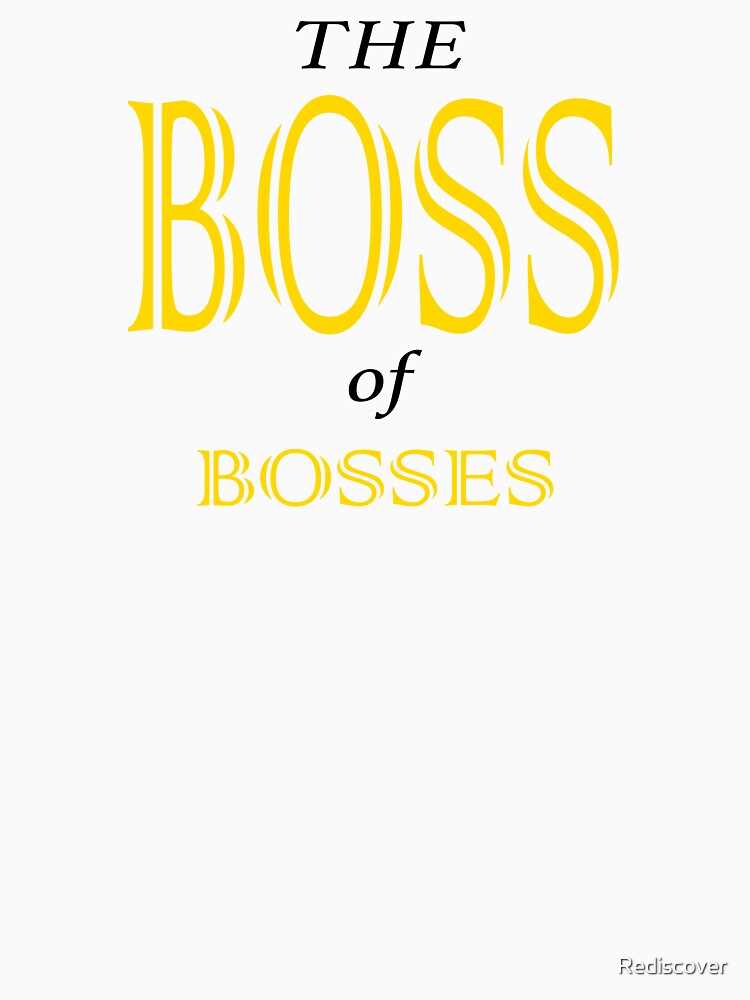 The Boss of Bosses by Rediscover