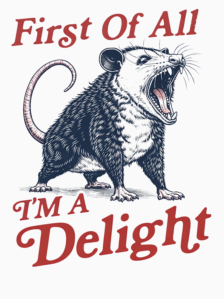 first of all im a delight funny opossum by Kladhadredo