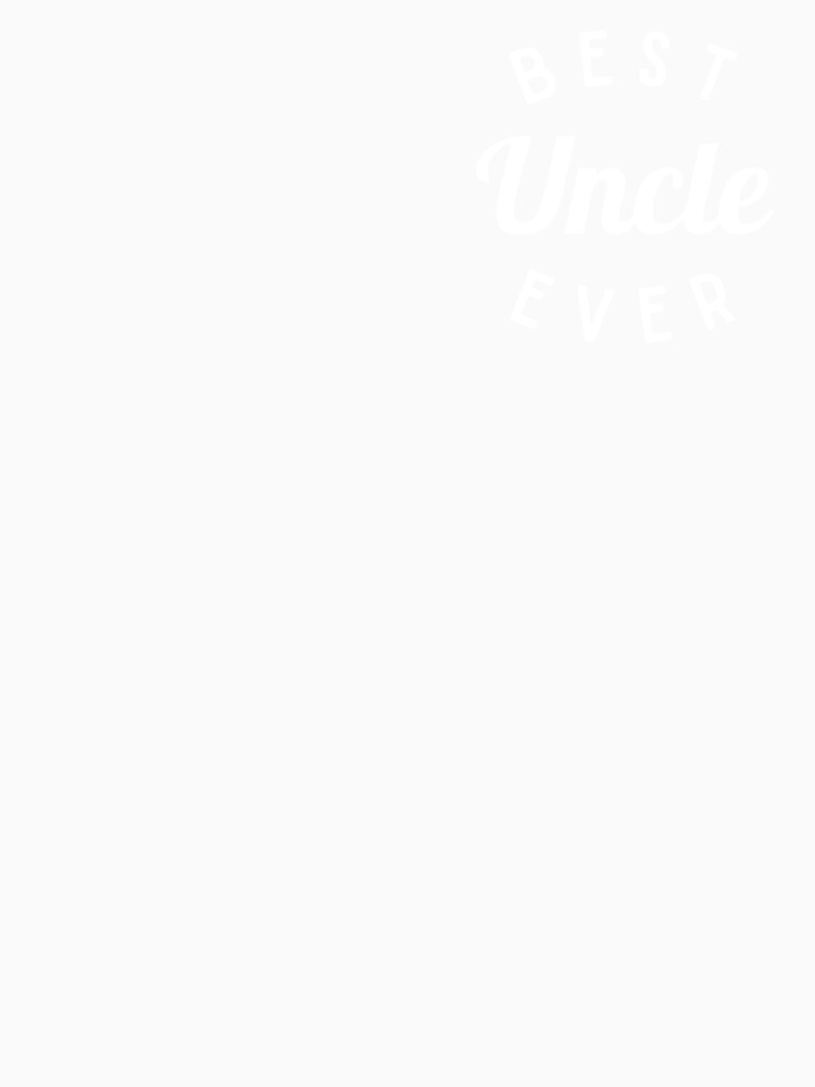 Best Uncle Ever Shirt, Funny Uncle Shirt by Sleepy Cat Design