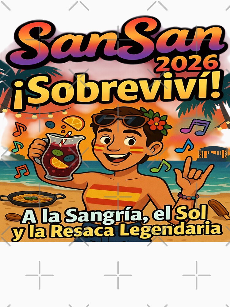 SanSan Festival 2026 Survivor Shirt – Funny Spanish “¡Sobreviví!” Sangria Party Tee, Indie Music Festival Outfit, Summer Beach Vibes Graphic by Sushikidsntod
