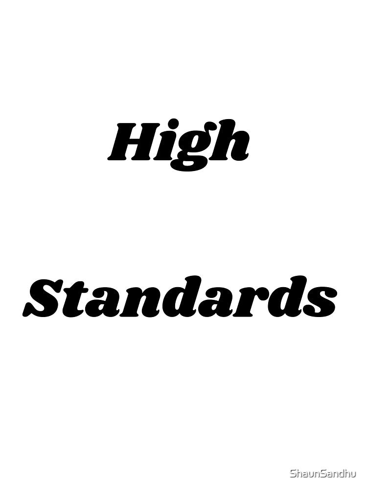 High Standards by ShaunSandhu
