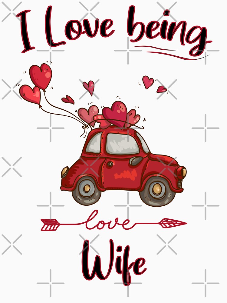 I Love Being Wife - Valentine's Day by yeknow