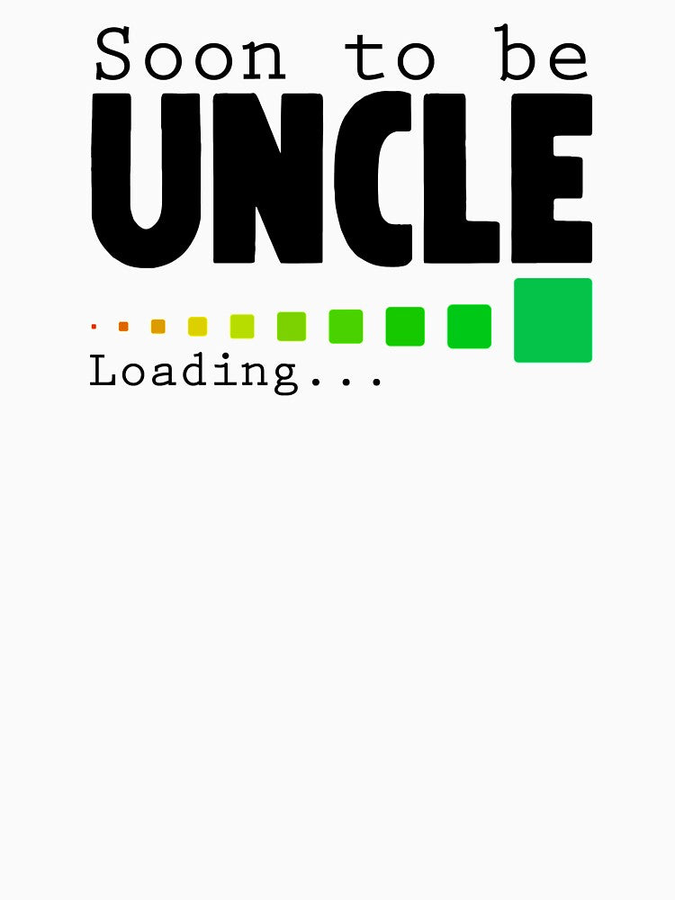 Soon To Be Uncle by HorizonDesignz