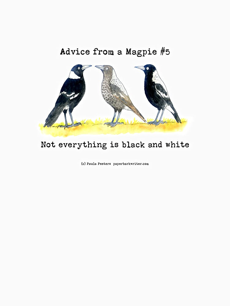 Advice from a magpie #5 by Paula Peeters