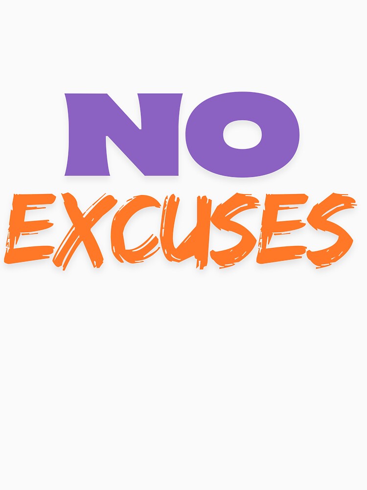 No Excuses by Doodle_Craze