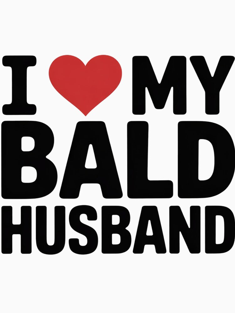 I Heart My Bald Husband by sonlylya