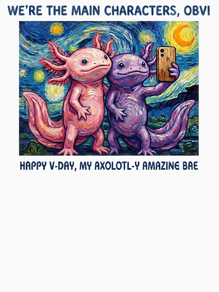Main Character Axolotl Valentine Selfie by AnnDesignStudio