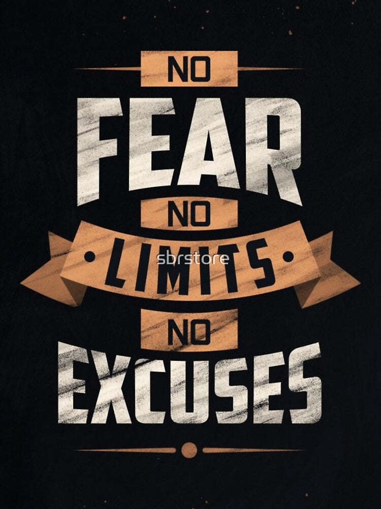 no fear no limits no  excuses by sbrstore